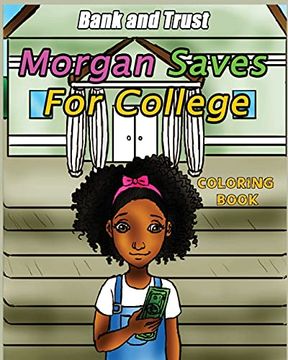 portada Morgan Saves for College: Coloring Book (en Inglés)