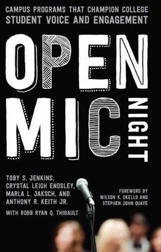 portada The Open Mic Night: Campus Programs that Champion College Student Voice and Engagement