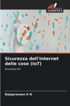 portada Sicurezza dell'Internet delle cose (IoT) (in Italian)