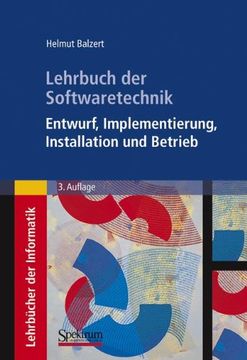 portada Lehrbuch der Softwaretechnik: Entwurf, Implementierung, Installation und Betrieb (en Alemán)