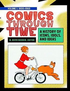 portada Comics Through Time: A History of Icons, Idols, and Ideas [4 Volume Set]