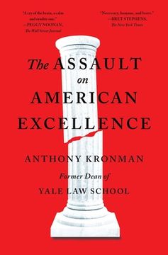 portada The Assault on American Excellence (en Inglés)
