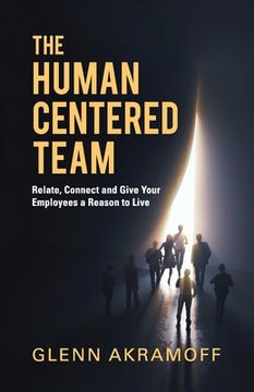 portada The Human-Centered Team (en Inglés)