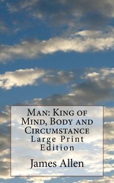 portada Man: King of Mind, Body and Circumstance: Large Print Edition