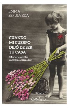 portada Cuando mi Cuerpo Dejo de ser tu Casa (in Spanish)