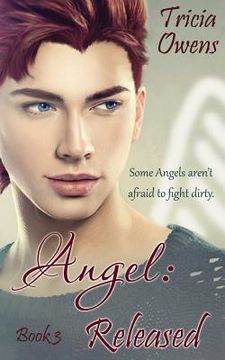 portada Angel: Released (A: R Earth 3) (en Inglés)
