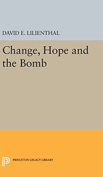 portada Change, Hope and the Bomb (Princeton Legacy Library) (en Inglés)