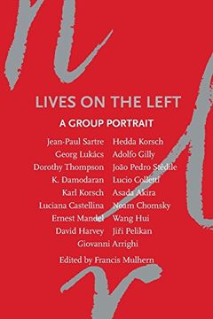 portada Lives on the Left: A Group Portrait (en Inglés)
