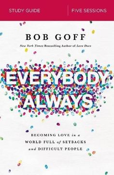 portada Everybody, Always Study Guide: Becoming Love in a World Full of Setbacks and Difficult People (en Inglés)