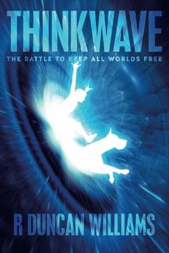 portada Thinkwave: The Battle to Keep All Worlds Free