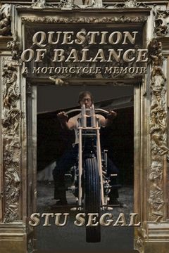 portada Question Of Balance: A Motorcycle Memoir (en Inglés)