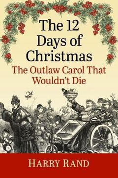 portada The 12 Days of Christmas: The Outlaw Carol That Wouldn'T die