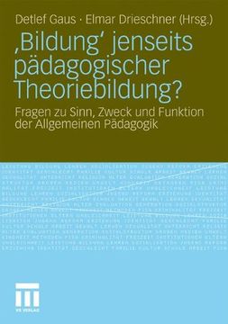 portada ‚Bildung‘ jenseits pädagogischer Theoriebildung?: Fragen zu Sinn, Zweck und Funktion der Allgemeinen Pädagogik (German Edition)