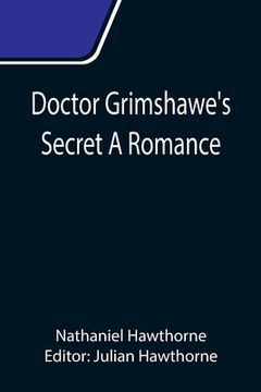 portada Doctor Grimshawe's Secret A Romance (in English)