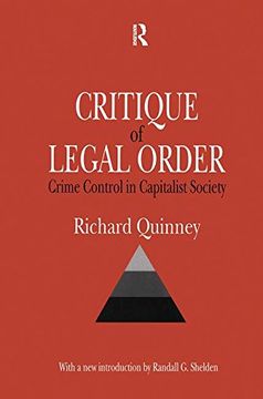 portada Critique of the Legal Order: Crime Control in Capitalist Society (Law and Society) (en Inglés)