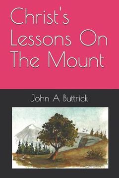 portada Christ's Lessons On The Mount (en Inglés)