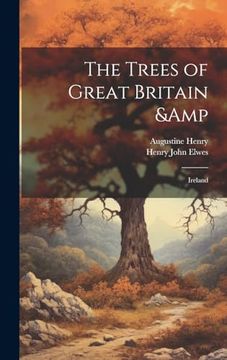 portada The Trees of Great Britain & Ireland