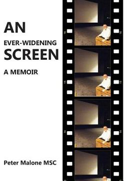 portada An Ever-Widening Screen: A Memoir (en Inglés)