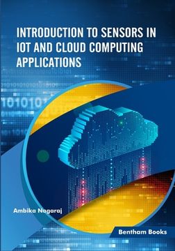portada Introduction to Sensors in IoT and Cloud Computing Applications (en Inglés)