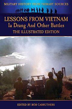 portada Lessons From Vietnam - ia Drang and Other Battles - the Illustrated Edition (en Inglés)