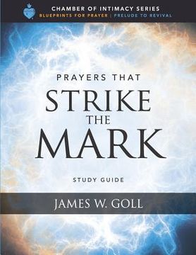 portada Prayers that Strike the Mark Study Guide (en Inglés)
