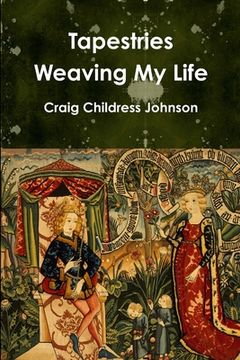 portada Tapestries - Weaving My Life
