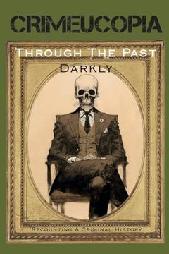 portada Crimeucopia - Through the Past Darkly (en Inglés)