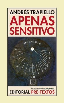 Apenas sensitivo (Narrativa Contemporánea)