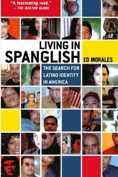 portada Living in Spanglish: The Search for Latino Identity in America (en Inglés)