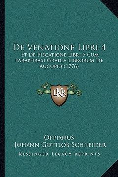 portada De Venatione Libri 4: Et De Piscatione Libri 5 Cum Paraphrasi Graeca Librorum De Aucupio (1776) (en Latin)