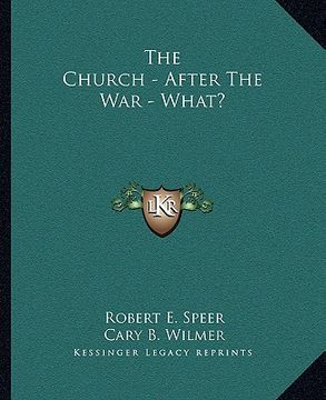 portada the church - after the war - what? (en Inglés)
