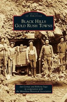 portada Black Hills Gold Rush Towns (en Inglés)