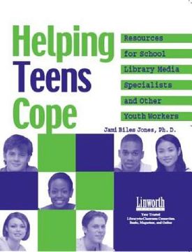 portada helping teens cope: resources for the school library media specialist and other youth workers (in English)
