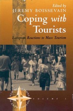 portada Coping With Tourists: European Reactions to Mass Tourism: 1 (New Directions in Anthropology) (en Inglés)