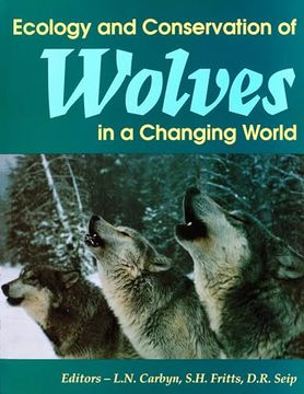 portada Ecology and Conservation of Wolves in a Changing World (Occasional Publications Series) (in English)