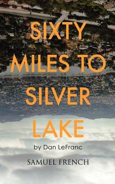 portada sixty miles to silver lake (en Inglés)