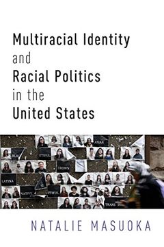portada Multiracial Identity and Racial Politics in the United States (en Inglés)