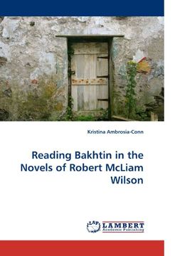 portada reading bakhtin in the novels of robert mcliam wilson (en Inglés)