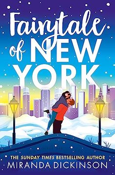 portada Fairytale of new York: Fall in Love With the Sensational Sunday Times Bestselling Romantic Comedy in 2023 (en Inglés)