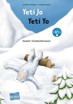 portada Yeti jo: Kinderbuch Deutsch-Kurdisch/Kurmancî mit Mp3-Hörbuch zum Herunterladen