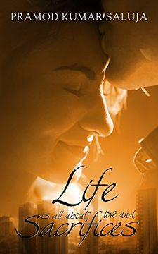 portada Life is all About Love and Sacrifices (in English)