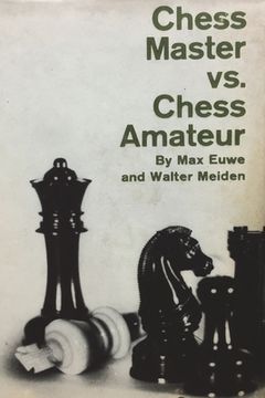 portada Chess Master vs. Chess Amateur (en Inglés)