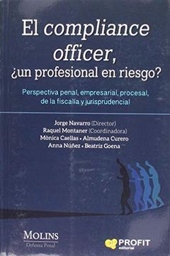 portada El Compliance Officer: Perspectiva Penal, Empresarial, Procesal, de la Fiscalía y Jurisprudencial