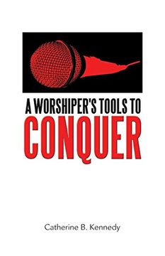 portada A Worshiper's Tools to Conquer (en Inglés)