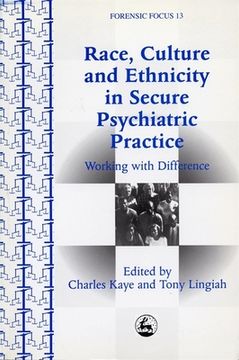 portada Race, Culture and Ethnicity in Secure Psychiatric Practice: Working with Difference (en Inglés)