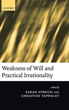 portada Weakness of Will and Practical Irrationality (in English)