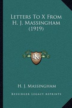 portada letters to x from h. j. massingham (1919) (en Inglés)