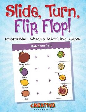 portada Slide, Turn, Flip, Flop! Positional Words Matching Game