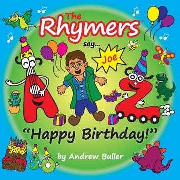 portada The Rhymers say...Happy Birthday!: Joe (en Inglés)