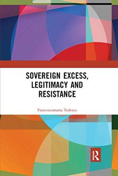 portada Sovereign Excess, Legitimacy and Resistance (en Inglés)